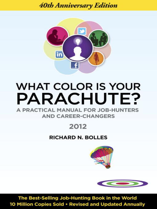 Title details for What Color Is Your Parachute? 2012 by Richard N. Bolles - Available